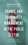 Rebecca Dalli Gonzi, Rebecca (University of Malta Dalli Gonzi, Rebecca E. Dalli Gonzi, Rebecca E. (University of Malta Dalli Gonzi, Rebecca Emily Dalli Gonzi, Rebecca Emily (University of Malta Dalli Gonzi... - Change and Continuity Management in the Public Sector