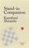 Kazufumi Shiraishi - Stand-In Companion