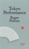 Roger Pulvers - Tokyo Performance
