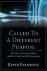 Kevin Belmonte - Called to a Different Purpose