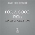 Linda O. Johnston - For a Good Paws: A Barkery & Biscuits Mystery (Hörbuch)