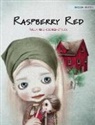 Tuula Pere, Georgia Styloy, Susan Korman - Raspberry Red