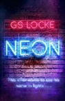 G S Locke, G. S. Locke, G.S. Locke - Neon