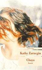 Kathy Zarnegin, Kathy Zarnegin - Chaya