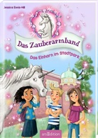 Ennis-Hill, Jessica Ennis-Hill, Hardt, Iris Hardt - Das Zauberarmband - Das Einhorn im Stadtpark