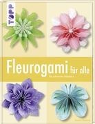 Armin Täubner - Fleurogami für alle