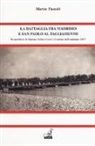 Marco Pascoli - La battaglia fra Madrisio e San Paolo al Tagliamento. Il sacrificio di Simone Corsi e l'azione dell'autunno 1917