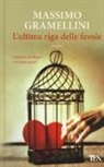 Massimo Gramellini - L'ultima riga delle favole