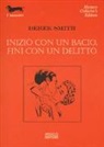 Derek Smith - Iniziò con un bacio, finì con un delitto