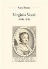 Sara Bruno - Virginia Vezzi (1600-1638)