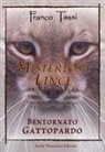 Franco Tassi - Misteriosa lince. Bentornato gattopardo
