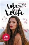 Lola Lolita. Nunca dejes de bailar