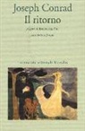 Joseph Conrad - Il ritorno. Testo inglese a fronte