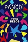 Katherine Pancol - Tres besos