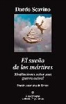 Dardo Scavino - Sueno de Los Martires, El