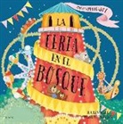 Maggie Bateson, Karen Wall - La feria en el bosque