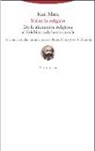 Karl Marx - Sobre la religión : de la alienación religiosa al fetichismo de la mercancía