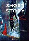 Natascia Malizia, Romina Malizia - Short story. Fiabe horror