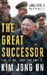 Anna Fifield - The Great Successor
