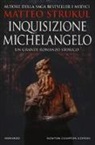 Matteo Strukul - Inquisizione Michelangelo