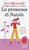 Sue Moorcroft - La promessa di Natale