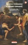 Monica Ferrando - Il regno errante. L'Arcadia come paradigma politico