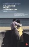 Simon Van Booy - L'illusione della separatezza