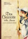 Miguel de Cervantes, B. Brocchi, S. de Gennaro, A. Scordia - Don Chisciotte della Mancia