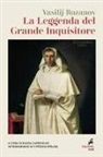 Vasilij Rozanov, N. Caprioglio - La leggenda del Grande Inquisitore