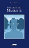 Franco Donatini - Io non sono Magritte