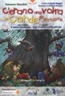 Francesca Cherubini, V. Pavesio - C'erano una volta le corde pizzicate. Ediz. ad alta leggibilità