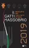 Marco Gatti, Paolo Massobrio - Il Gatti Massobrio 2019. Taccuino dei ristoranti d'Italia
