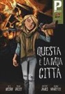 Dan Jolley, Joëlle Jones, Jenn Manley Lee, O. T. Nelson - Questa è la mia città