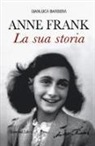 Gianluca Barbera - Anna Frank. La sua storia