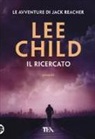 Lee Child - Il ricercato