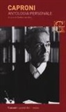 Giorgio Caproni, S. Verdino, Stefano Verdino - Antologia personale