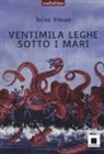 Jules Verne - Ventimila leghe sotto i mari. Ediz. ad alta leggebilità letto da Marco Franzelli