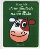 Agostino Traini - Le più belle storie illustrate della mucca Moka