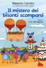 Massimo Carlotto, T. Mantegazza, Tinin Mantegazza - Il mistero dei bisonti scomparsi