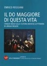 Enrico Reggiani - Il Do Maggiore di questa vita. Cinque saggi sulla cultura musico-letteraria di lingua inglese