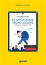 Giuseppe Lavenia - Le dipendenze tecnologiche. Valutazione, diagnosi e cura