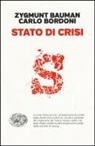 Zygmunt Bauman, Carlo Bordoni - Stato di crisi