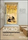 Michela B. Ferri, Michela Beatrice Ferri - Sacro contemporaneo, Dialoghi sull'arte