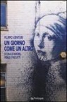 Filippo Venturi - Un giorno come un altro. Storia d'amore, perle e riscatti