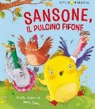 Mara Alperin, Nick East - Sansone il pulcino fifone