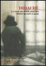 M. Cassuto Morselli, G. Maestri, M. Morselli - Didachè. La Torah del Messia attraverso i Dodici Apostoli ai goyim