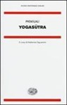 Patañjali, F. Squarcini - Yoga sutra
