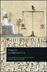 Orapollo, M. A. Rigoni, E. Zanco - I geroglifici. Testo greco a fronte