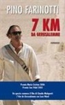 Pino Farinotti - 7 km da Gerusalemme