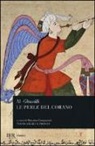 Ghazâlî Al, M. Campanini - Le perle del Corano. Testo arabo a fronte